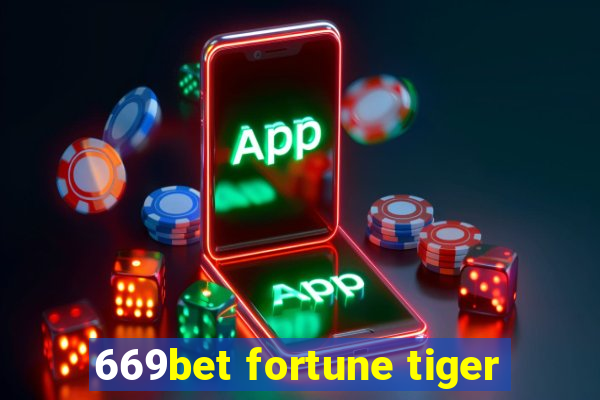 669bet fortune tiger